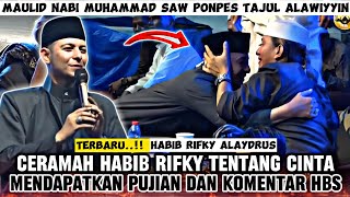 CERAMAH HABIB RIFKY TENTANG CINTA DAPAT PUJIAN DAN KOMENTAR HABIB BAHAR