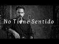 No Tiene Sentido (Canción Flamenca Original 2026)