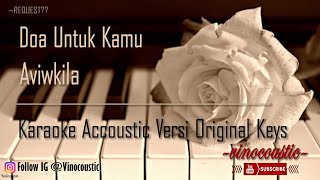 Aviwkila - Doa Untuk Kamu Karaoke Piano Versi Original Keys