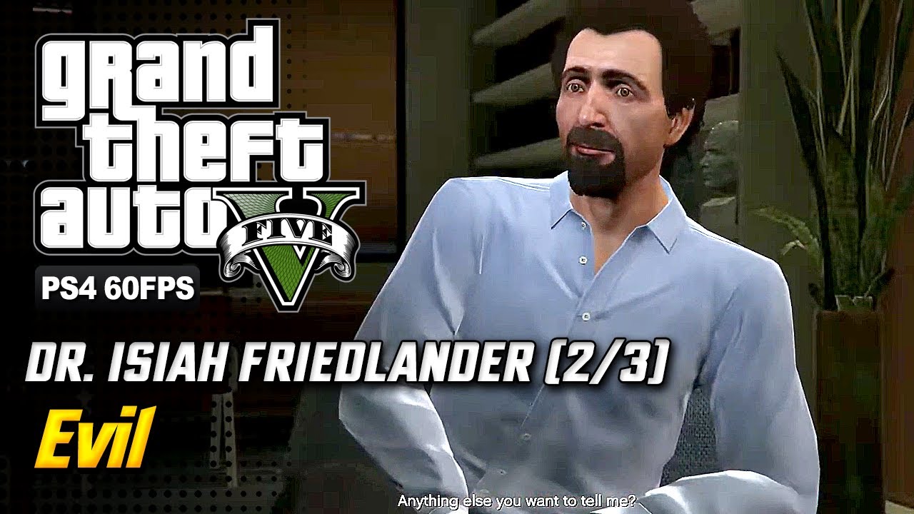 【GTA 5 100%】Michael's Therapy Session (2/3) - Evil - (Dr. Isiah ...