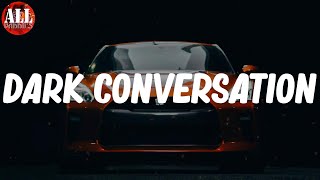 Dark Conversation (Lyrics) - Rod Wave