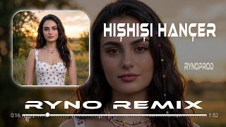 Hış Hışı Hançer Boynuma ♪ Ryno Remix ♪ Bern Halayın Başıyam