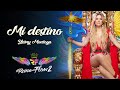 Mi Destino - (Yeimy Montoya) La Reina del Flow 2 ♪ Canción oficial - Letra | Caracol TV