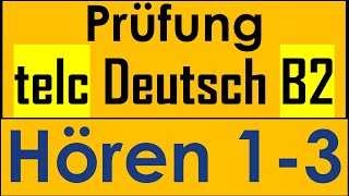 telc B2 | telc Prüfung Deutsch B2 | Hören 1-3 mit Lösung