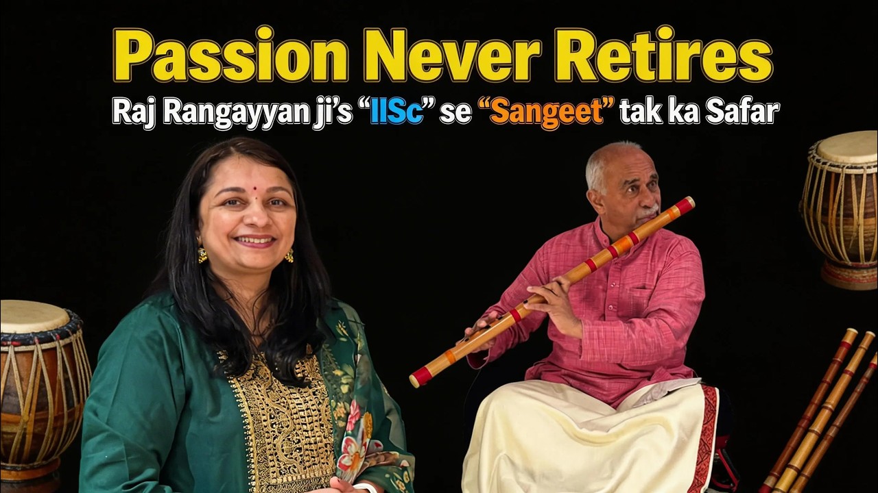 Part 2 IISc से संगीत तक… कैसे? |Journey of a Professor & Musician| Raj Rangayyan | @RajRangayyan