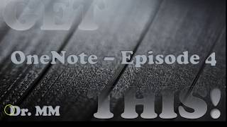 OneNote  - Episode 4 - The Notification Area screenshot 2