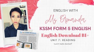 Unit 7  :Reading   -Is Print Media Doomed  Form 5 English Download B1+ Explained in Bahasa Melayu