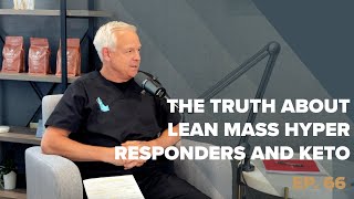 Celebrity The Truth About Lean Mass Hyper Responders and Keto Net Worth