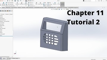 SolidWorks Chapter 11 Tutorial 2