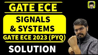 GATE 2023 Solution with TRICKS | ECE | Signals & Systems | Electronics and Communication Engineering