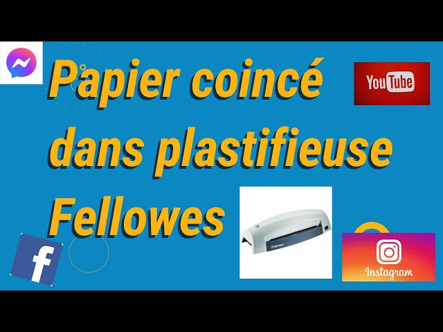 Papier coincé plastifieuse Fellowes 