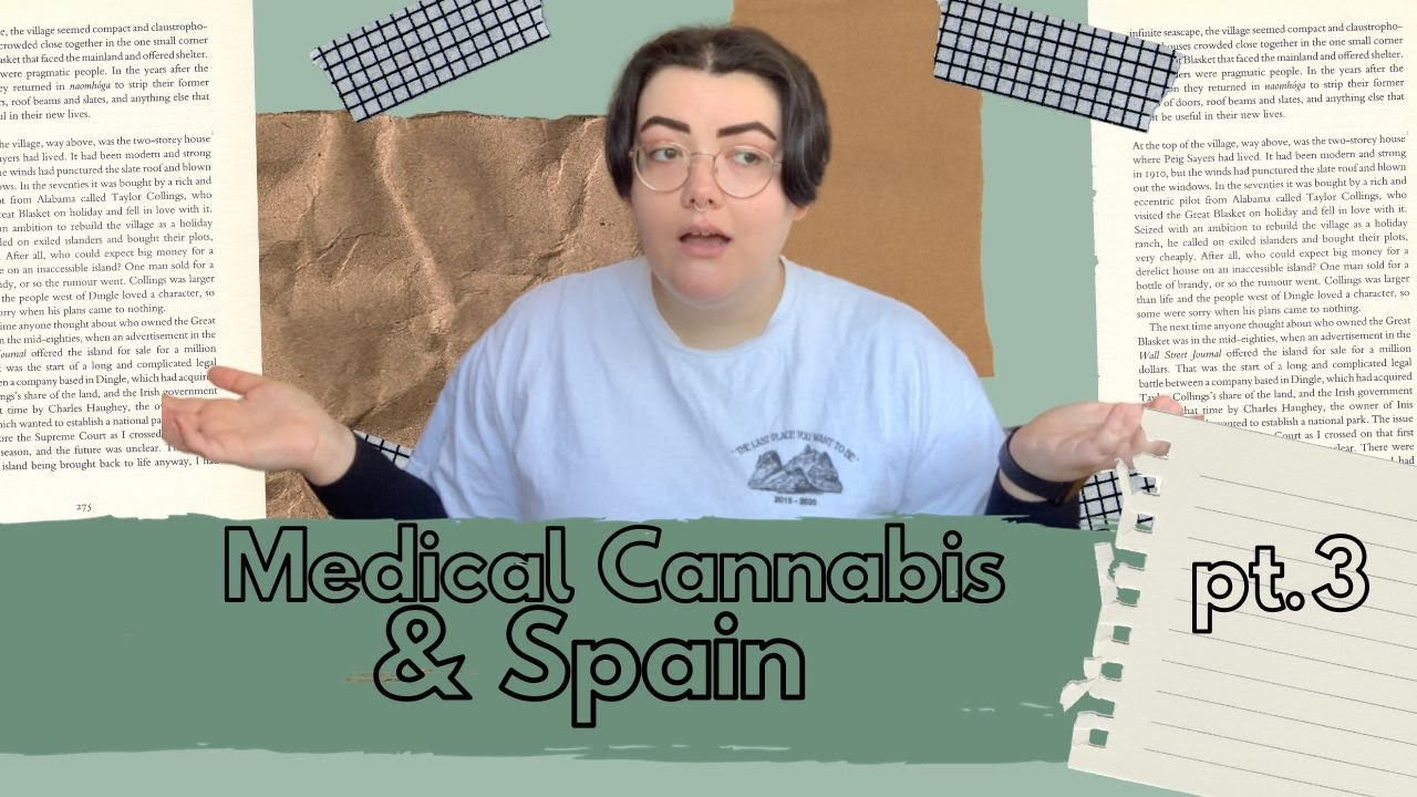 My Experience with Travelling to Spain with Medical Cannabis