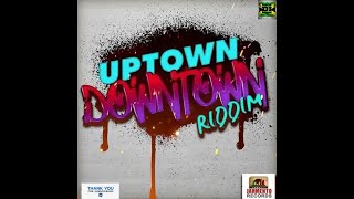 Uptown Downtown Riddim Mix (2023) Tony Rebel, Galaxy P, Major Bones, Bionic Steve x Drop Di Riddim