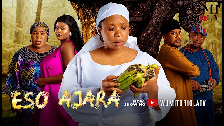 ESO AJARA Yoruba Movie 2025 - WUMI TORIOLA, KELVIN OBATIDE, ALABI YETUNDE, MADAM SAJE, TEE MONEY