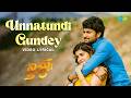 Unnatundi Gundey - Video Lyrical | Ninnu Kori | Nani | Nivetha Thomas | Gopi Sundar