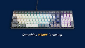 Something HEAVY is coming.