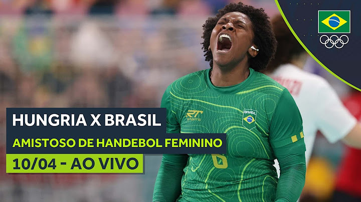 AMISTOSO DE HANDEBOL FEMININO - HUNGRIA X BRASIL | AO VIVO | 10/04