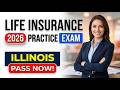 Illinois Life Insurance Exam Prep 2026 Practice Questions To Pass Your License Fast