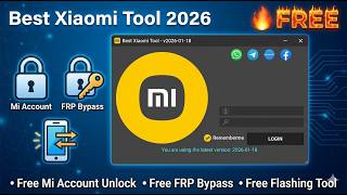 Best Xiaomi Tool 2026 🔥 Complete Guide to Register, Install &amp; Unlock Mi Account + FRP Easily