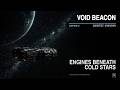 03 — Engines Beneath Cold Stars | Dark Space Ambient — VOID BEACON