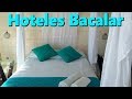 Hoteles en Bacalar | Quintana Roo, México | Dónde hospedarse y cómo elegir un buen hotel