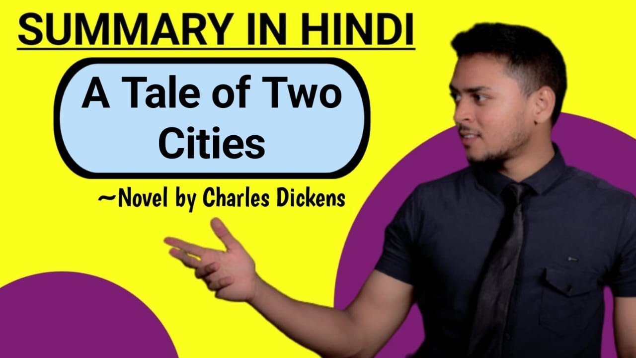 A Tale of Two Cities | Summary in Hindi | Novel by Charles Dickens ...