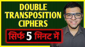 Double Transposition Ciphers