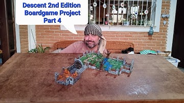 Descent 2nd Edition Boardgame Project - Part 4