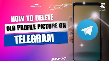 How to Delete Old Profile Picture on Telegram