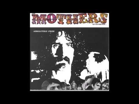 Absolutely Free - The Mothers of Invention (Full Album)