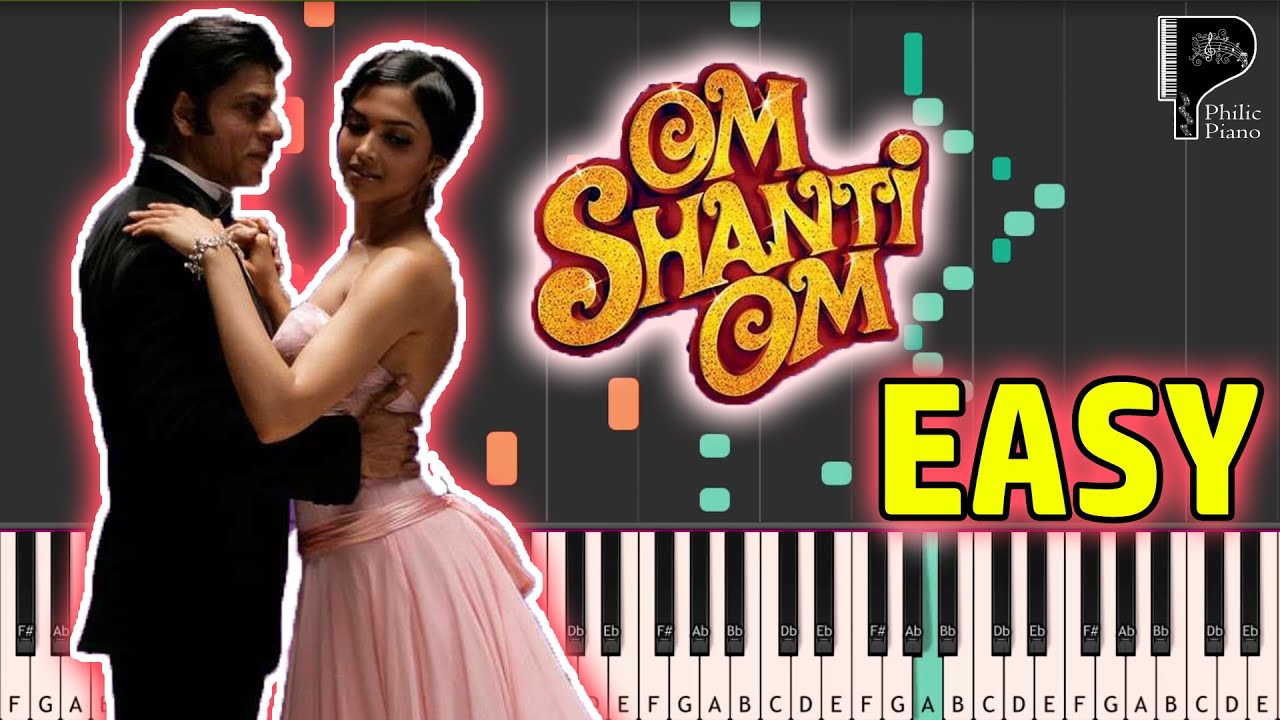 Main Agar Kahoon - Om Shanti Om (2007) - EASY Piano Tutorial