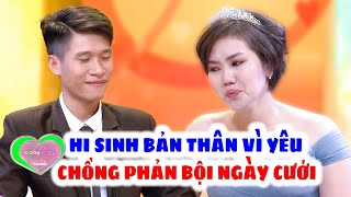 Chồng PHẢN BỘI Trước Ngày Cưới Vợ Xúc Động Khóc Nấc Khi Chồng Bỏ Đi Theo Cô Gái Khác | Vợ Chồng Son