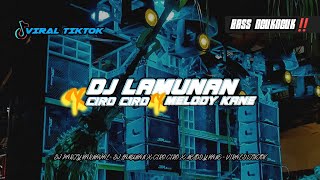 Download lagu DJ VIRAL DI TIKTOK‼️- DJ LAMUNAN X CIROCIRO X MELODY KANE - BASS NGUKNGUK || BY NABIEL REVOLUTION