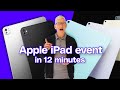 Apples ipad event in 12 minutes