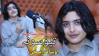 Pashto New Song 2021 | Osama Sakhi -  Ma Kawai Mana Taposona | Pashto New HD Song 2021 Latest Music
