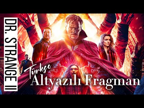Dr. Strange 2 - Türkçe Altyazılı Fragman