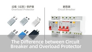 The Difference between Circuit Breaker and Overload Protector