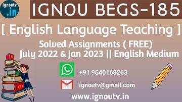 IGNOU BEGS-185 Solved Assignment July 2022 & Jan 2023 [FREE] || IGNOU BAG || IGNOU TV || IGNOU ||