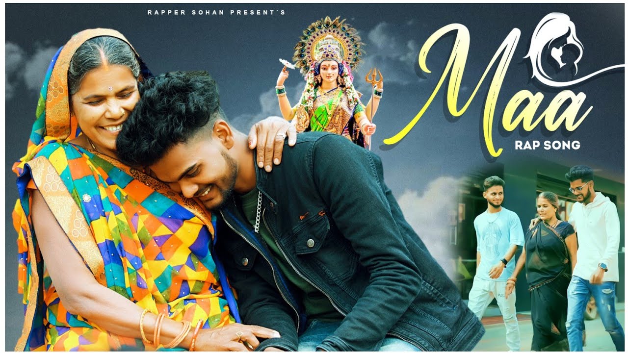 Maa Rap Song || Official Video || Rapper Sohan official