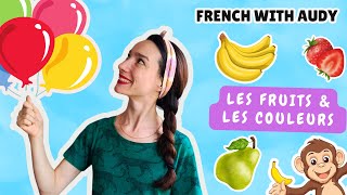 Les Fruits | French With Audy | Educational Video For Children | Language Development