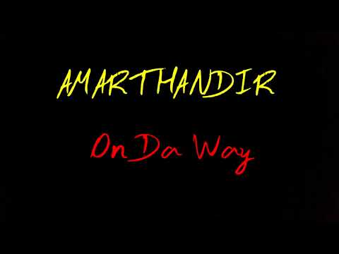 Amarthandir - On Da Way