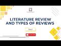 Literature Review and Types of Reviews|Part 1|NLD