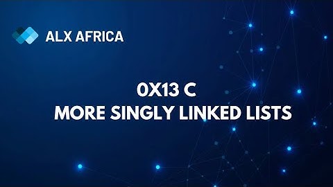 0x13 C. More singly linked lists