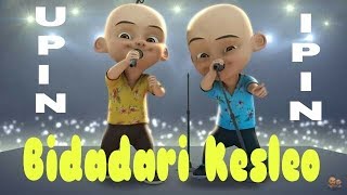 Download Lagu Bidadari Kesleo - Unofficial music video Versi Upin Ipin Plus Lirik Full Lagu Bidadari Kesleo - Unofficial music video Versi Upin Ipin Plus Lirik Full