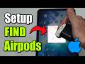How To Set Up Find My AirPods - Easy Tutorial