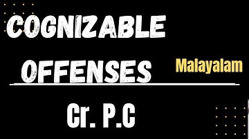 Cognizable Offenses/ Cr. P. C in Malayalam/Law for beginners/ Dr.K.K.Sunitha