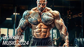 Workout Music Mix 2024 💪 Top Motivational Songs 2024 👊 Fitness & Gym Motivation Music