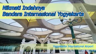 Nikmati Indahnya Bandara Internasional Yogyakarta ||| Yogyakarta International Airport/YiA