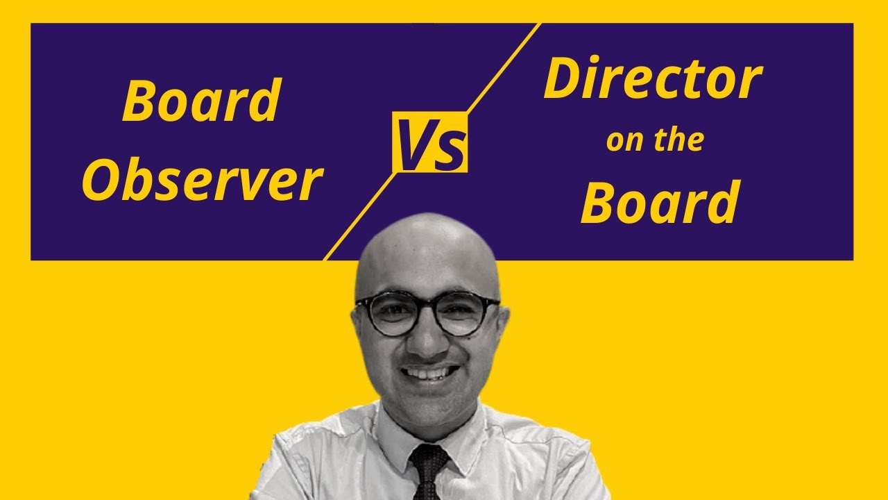 Board Observer Vs. Director on the Board StartUp Sarthak Ahuja