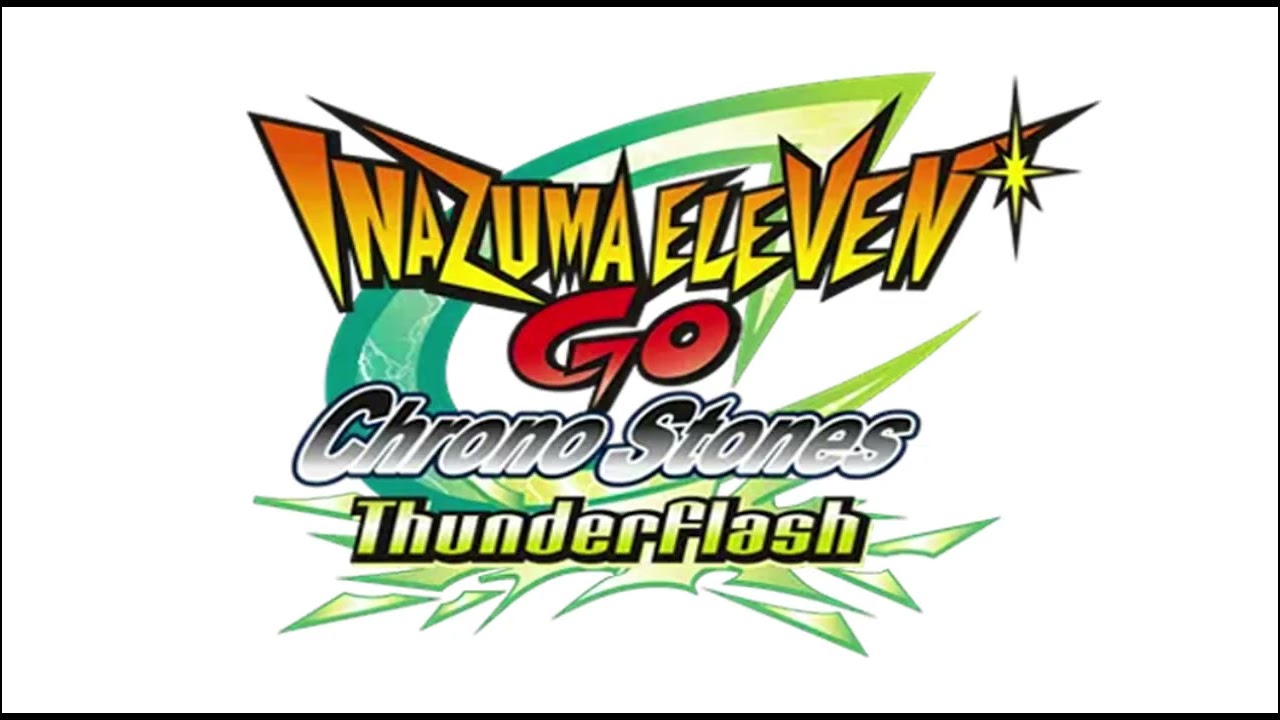 The Last Battle - Inazuma Eleven Go Chrono Stones: Thunderflash OST